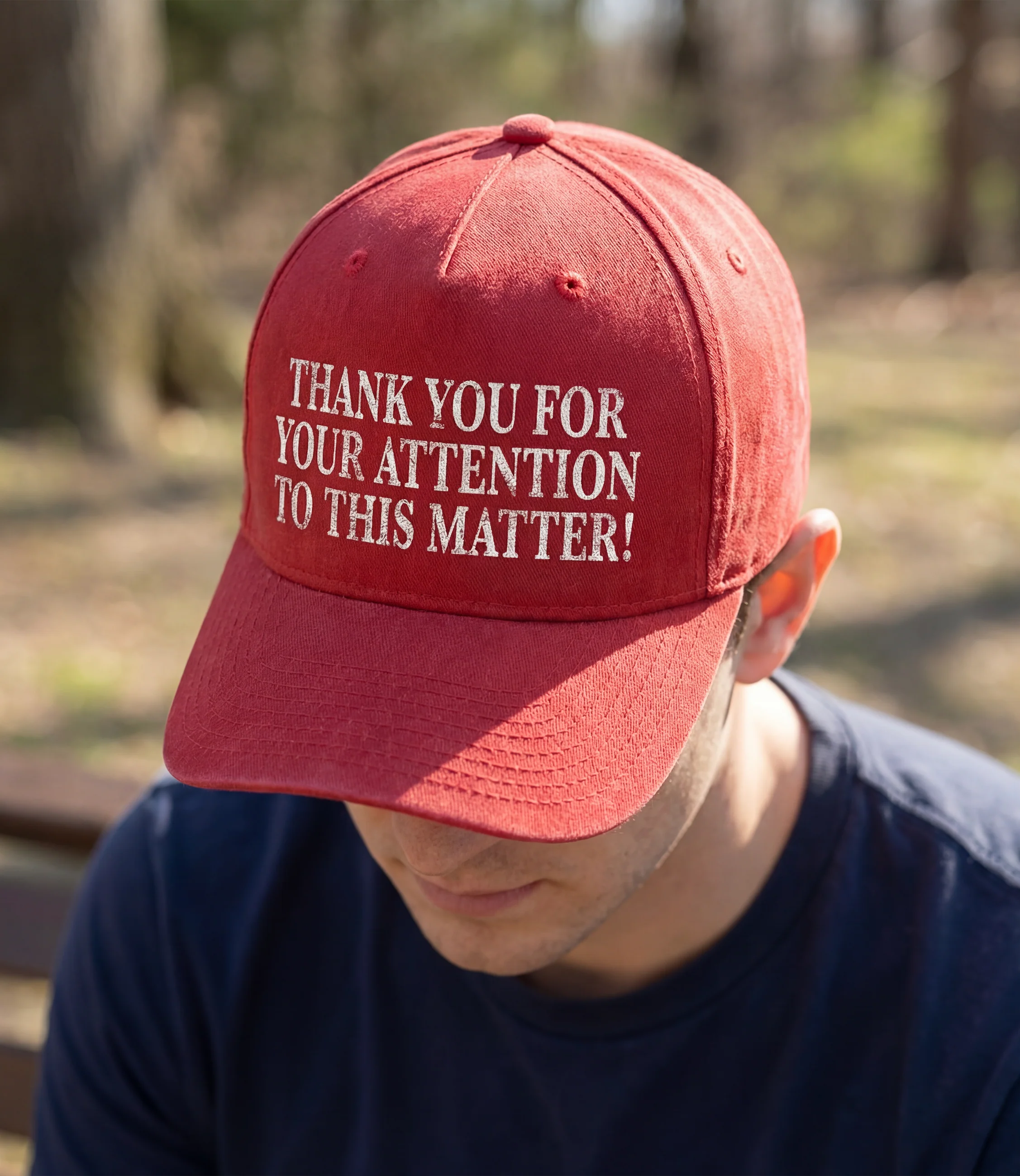 Thank You For Your Attention To This Matter Trucker Hat - Image 6